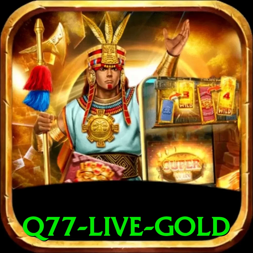 q77 Live Gold - go